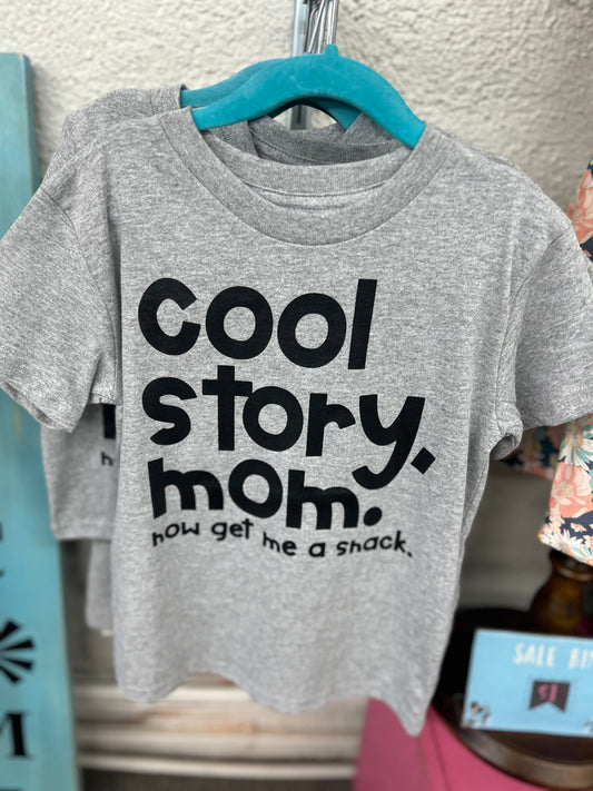 Cool story mom tee