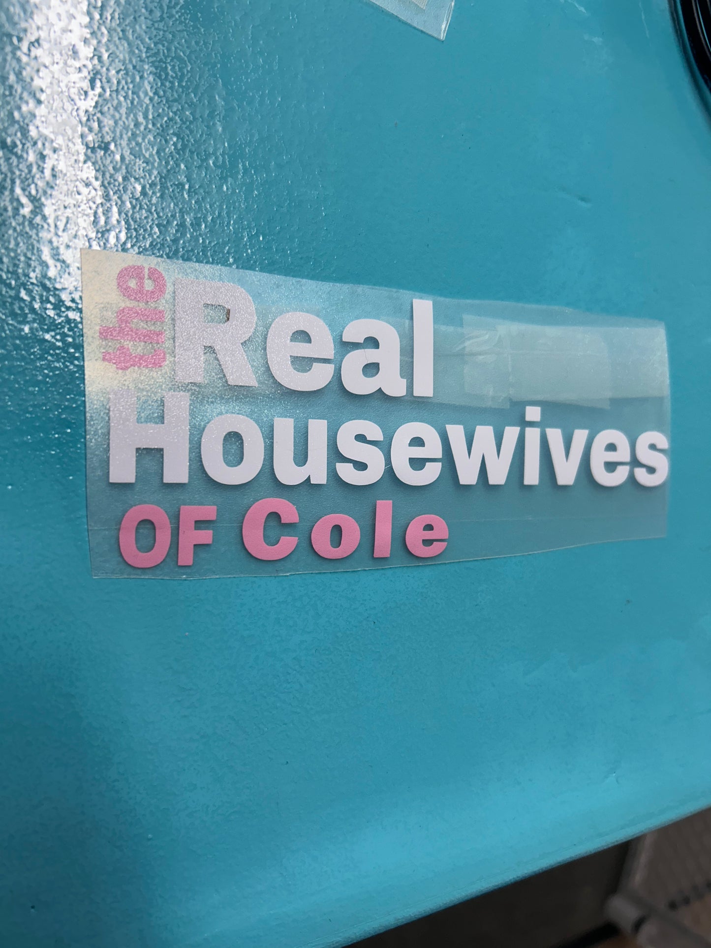 The real housewives car decal